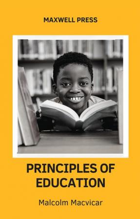 PRINCIPLES OF EDUCATION