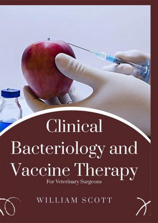 Clinical Bacteriology and Vaccine Therapy