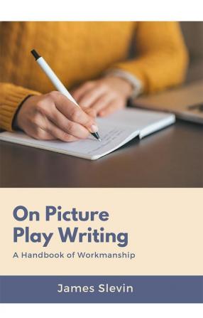 ON PICTURE PLAY WRITING