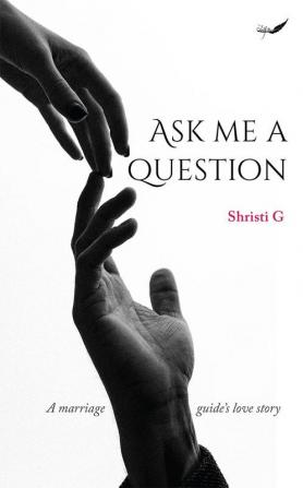 Ask Me A Question