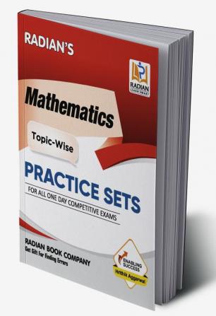 Mathematics Topic-Wise Practice Sets Book for All One Day Competitive Exams 2024 (English Medium)