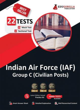 Indian Air Force (IAF) Group C (Civilian Posts) Book 2023 (English Edition) - 10 Full Length Mock Tests and 12 Sectional Tests (1300 Solved Questions) with Free Access to Online Tests