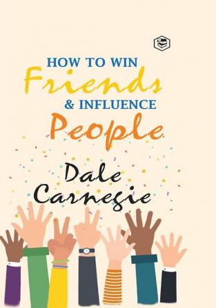 How To Win Friends & Influence People