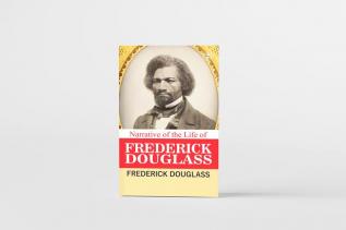 Narrative of the Life of Frederick Douglass