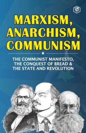 Marxism Anarchism Communism