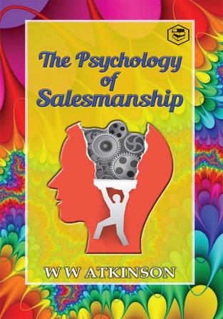 The Psychology of Salesmanship