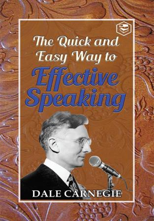 The Quick and Easy Way to effective Speaking