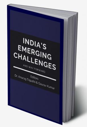 India's Emerging Challenges and Way Forward