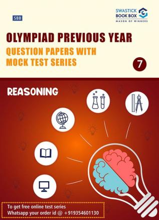 Olympiad Previous Year Question Papers and Mock Test Series For Class 7 - Reasoning [7 Years] [2017-2023]