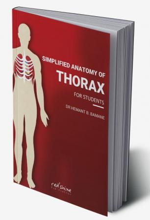 SIMPLIFIED ANATOMY OF THORAX FOR STUDENTS