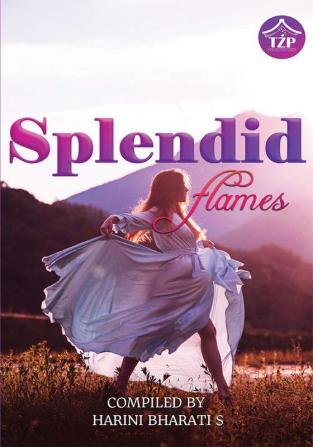 SPLENDID FLAMES