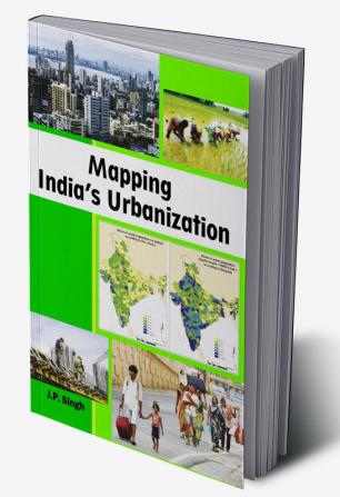 Mapping India's Urbanization