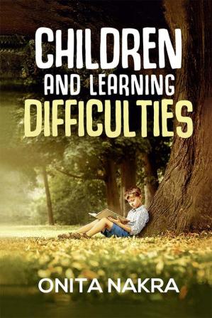 Children and Learning Difficulties 
(Thoroughly Revised Edition 2023)