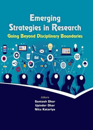 Emerging Strategies in Research—Going Beyond Disciplinary Boundaries