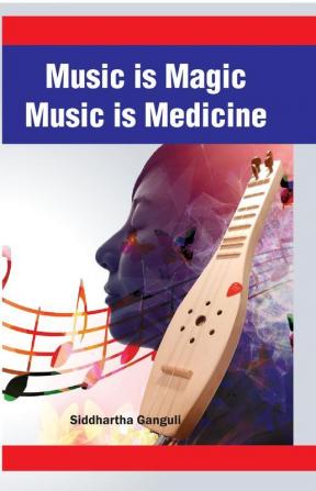 Music is Magic  |  Music is Medicine