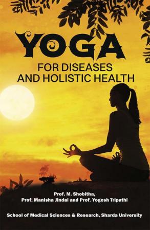 Yoga for Diseases and Holistic Health