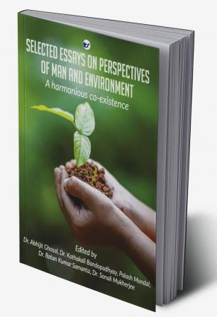 Selected Essays on Perspectives of Man and Environment