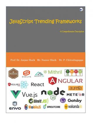 JavaScript Trending Frameworks - A Comprehensive