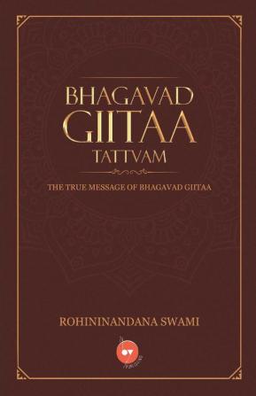 Bhagavad Giitaa Tattvam