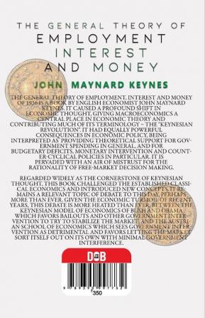 The General Theory of Employment Interest and Money: The Keynesian Revolution