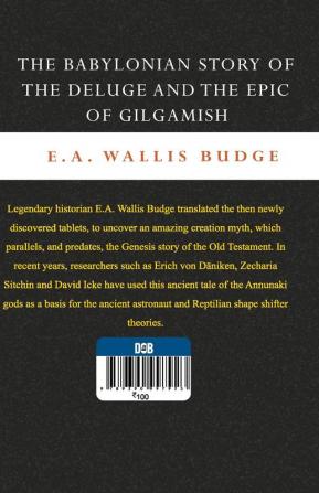 The Babylonian Story of the Deluge and the Epic of Gilgamish