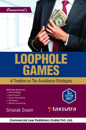 Loophole Game A Treatise on tax Avoidance Statigies