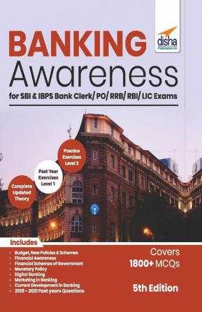 Banking Awareness for SBI & IBPS Bank Clerk/ PO/ RRB/ RBI/ LIC Exams 5th Edition