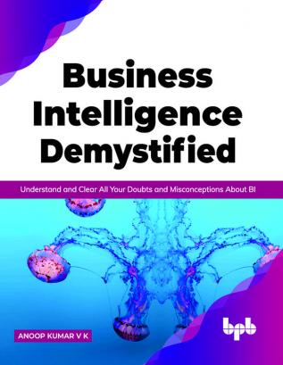 Business Intelligence Demystified