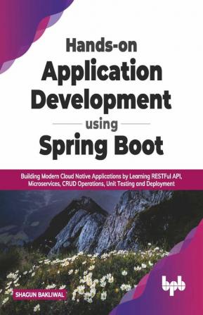 Hands-on Application Development using Spring Boot