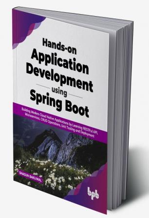 Hands-on Application Development using Spring Boot