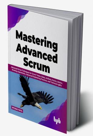 Mastering Advanced Scrum