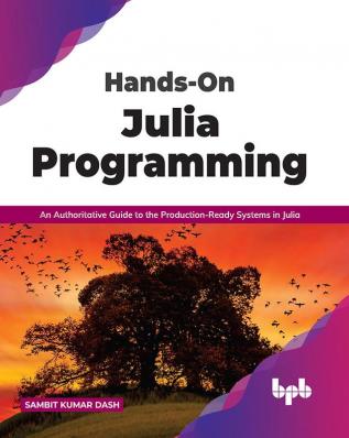 Hands-On Julia Programming