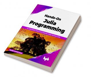 Hands-On Julia Programming