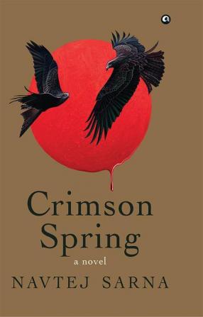 CRIMSON SPRINGA Novel