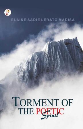 Torment of the Poetic Spirit