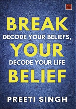 Break Your Belief