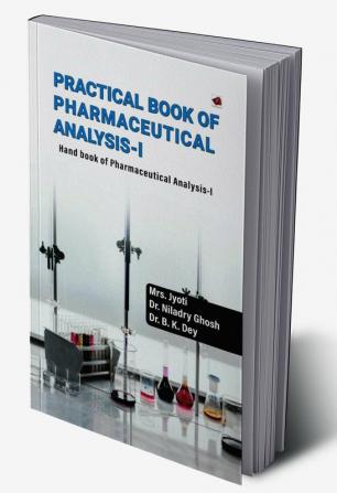 Practical Book of Pharmaceutical Analysis I