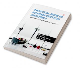 Practical Book of Pharmaceutical Analysis I