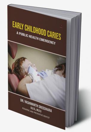 Early Childhood Caries