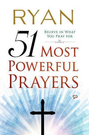 51 Most Powerful Prayers
