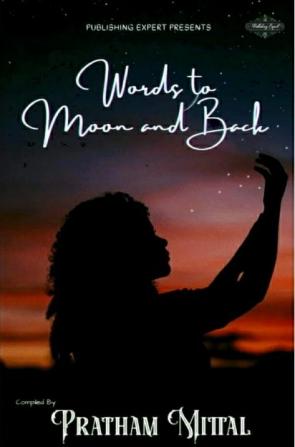 WORDS TO MOON AND BACK