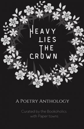 Heavy lies the crown