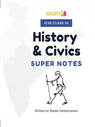 Exam18 ICSE Class 10 History Civics Revision Notes