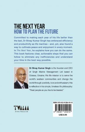 THE NEXT YEAR - HOW TO PLAN THE FUTURE: DR SINGH'S INSIGHTS