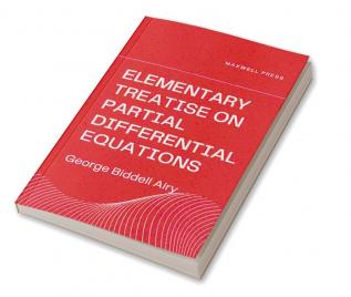 Elementary Treatise on Partial Differential Equations