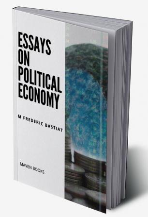 ESSAYS ON POLITICAL ECONOMY