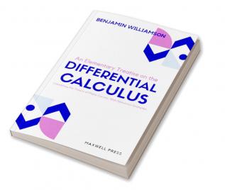 An Elementary Treatise on the differntial calculus