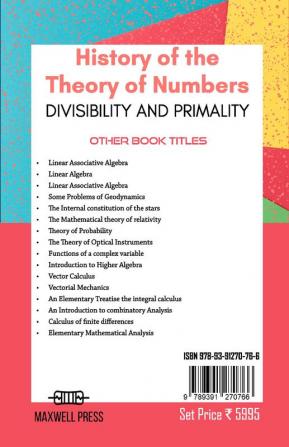 History of the Theory of Numbers Divisibility and Primality (Volume 1