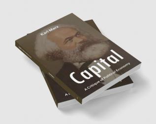 Capital: A Critique of Political Economy