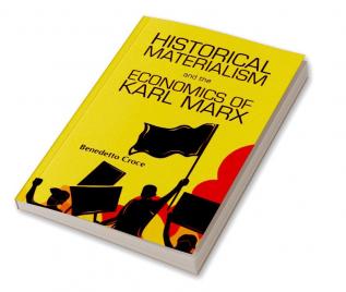 Historical Materialism and theEconomics of Karl Marx